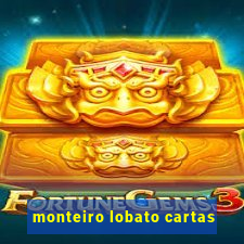 monteiro lobato cartas